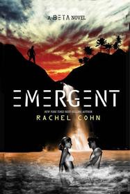 Emergent (Beta Novel, A)