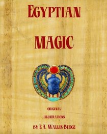 Egyptian Magic: Original Illustrations