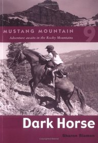 Dark Horse (Mustang Mountain, Bk 9)