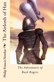 The Airlords of Han: The Adventures of Buck Rogers