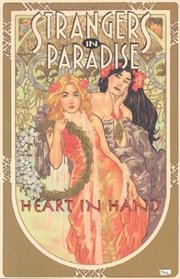 Strangers In Paradise: Heart In Hand (Strangers in Paradise)