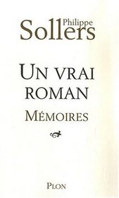 Un vrai roman (French Edition)