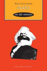 Marx Em 90 Minutos. Coleo Filsofos em 90 minutos (Em Portuguese do Brasil)