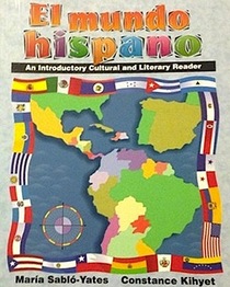 El mundo hispano: An Introductory Cultural and Literary Reader