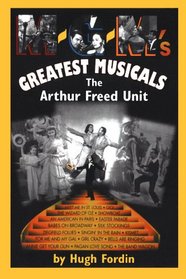 M-G-M's Greatest Musicals: The Arthur Freed Unit