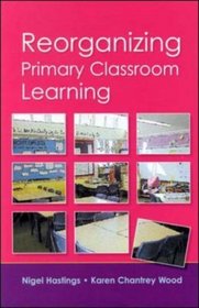 Reorganizing Primary Classroom