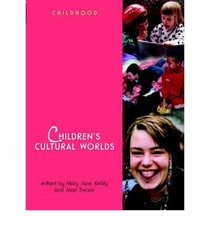 Children's Cultural Worlds