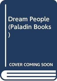 Dream People (Paladin Books)