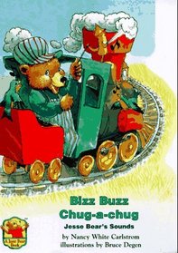 Bizz Buzz Chug-A-Chug: Jesse Bear's Sounds (Jesse Bear Shaped Board Books)