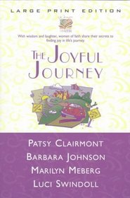 The Joyful Journey (Walker Large Print Books)