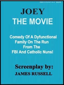 Joey The Comedy Movie Screenplay Script