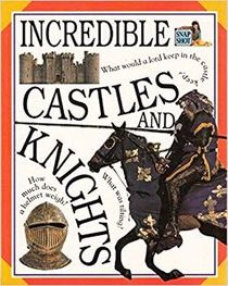 Incredible Castles and Knights (Words and Pictures)