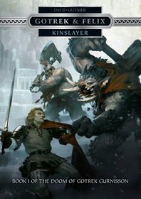 Gotrek & Felix: Kinslayer