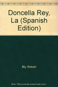 Doncella Rey, La (Spanish Edition)