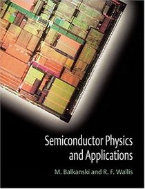 Semiconductor Physics and Applications (Series on Semiconductor Science and Technology, 8)