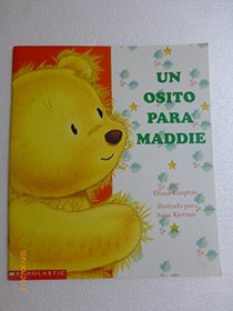 UN Osito Para Maddie (Spanish Edition)