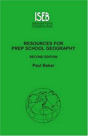 Resources for Prep School Geography (ISEB Geography)