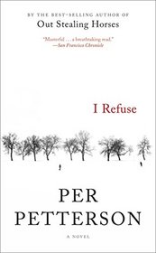 I Refuse: A Novel