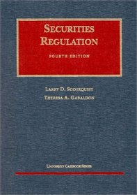 Soderquist's Securities Regulation, 4th (University Casebook Series#174;) (University Casebook Series)