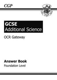 GCSE Additional Science OCR Gateway Answers (for Workbook): Foundation