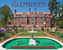 Glensheen: The Official History of and Guide to Duluth's Historic Congdon Estate