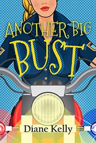 Another Big Bust (Busted Series, Bk 2)