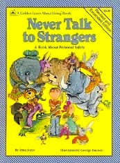 Never Talk to Strangers