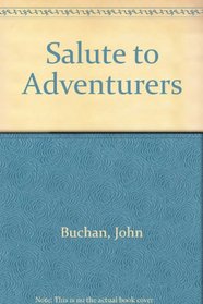 Salute to adventurers