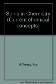 Spins in Chemistry (Current chemical concepts)
