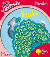 Oxford Reading Tree: Stage 4: Songbirds More A: Tails