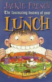 Fascinating History of Your Lunch