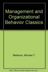 Management and Organizational Behavior Classics