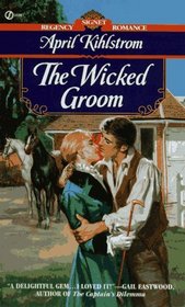 The Wicked Groom (Westcotts, Bk 1) (Signet Regency Romance)