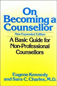 On Becoming a Counsellor: A Basic Guide for Non-professional Counsellors