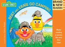 Bert and Ernie Go Camping: Brand New Readers (Sesame Street Books)