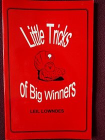 Little Tricks of Big Winners