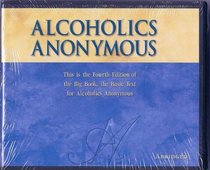 Alcoholics Anonymous Big Book on Audio CD - 4th Edition, Abridged