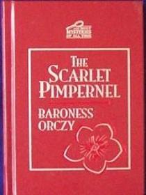 The Scarlet Pimpernel: Reader's Digest The best mysteries of all time