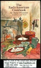 The early American cookbook: Based on the Alan Landsburg television series The American idea