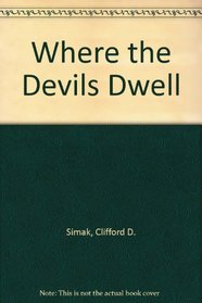 Where the Devils Dwell