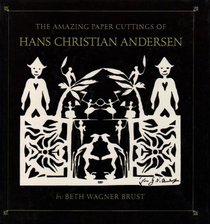 Amazing Paper Cuttings of Hans Christian Andersen