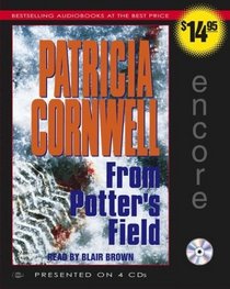 From Potter's Field (Kay Scarpetta, Bk 6) (Audio CD) (Abridged)