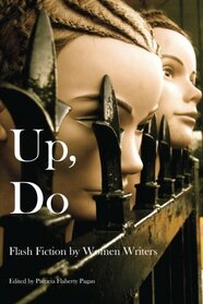Up, Do: Flash Fiction by Women Writers