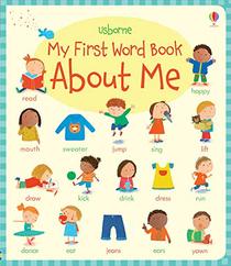 My First Word Book About Me (My First Word Books)