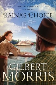 Raina's Choice (Western Justice, Bk 3)