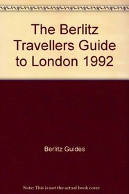 The Berlitz Travellers Guide to London 1992
