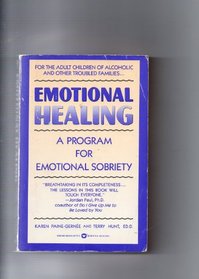 Emotional Healing: A Program for Emotional Sobriety