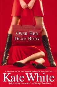 Over Her Dead Body (Bailey Weggins, Bk 4)