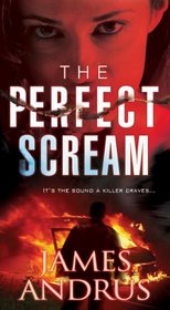The Perfect Scream (John Stallings, Bk 4)