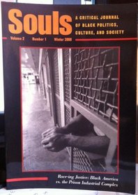 Souls: A Critical Journal Of Black Politics, Culture, And Society